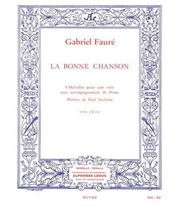 Faure G. - Bonne Chanson Op.61 - Voix Elevee Piano
