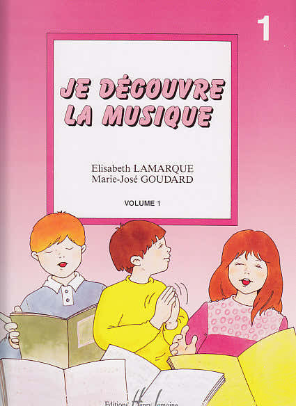 Lamarque E. / Goudard M.-J. - Scopro la musica Vol.1
