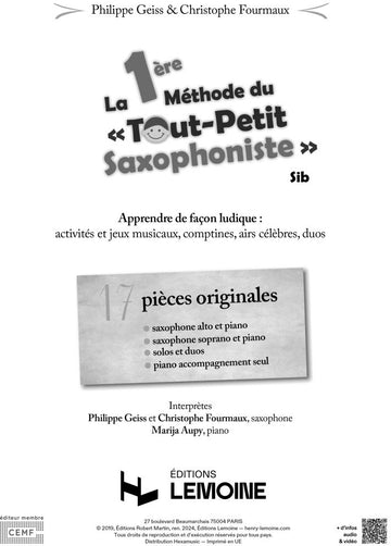 Fourmaux C. & Geiss P. - La Première Méthode Du Tout Petit Saxophoniste (Accompagnamento solo pianoforte)