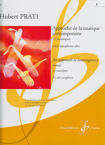 Prati Hubert - Approccio alla musica contemporanea: 15 Mosaici Vol.1 - Sassofono