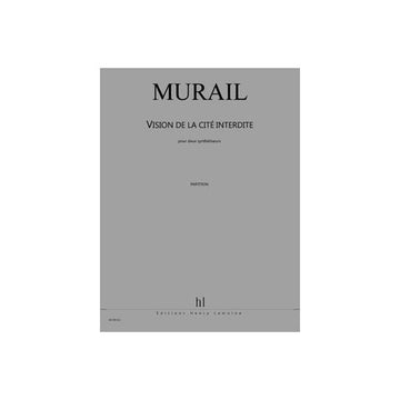 Murail - Vision De La Cité Interdite Po - 2 Synthétiseurs DX7 Yamaha