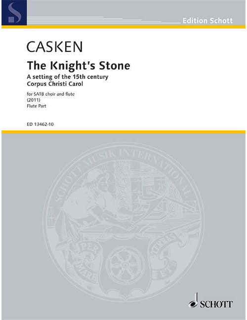 Casken - The Knight's Stone - Choeur Mixte (satb) et Flute