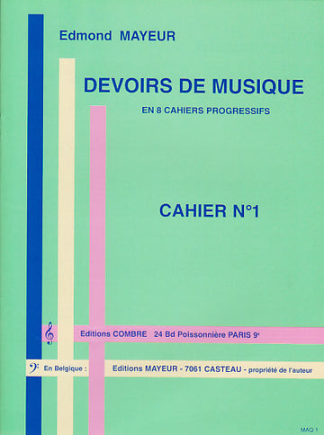 Mayeur - Devoirs De Musique Cahier 1
