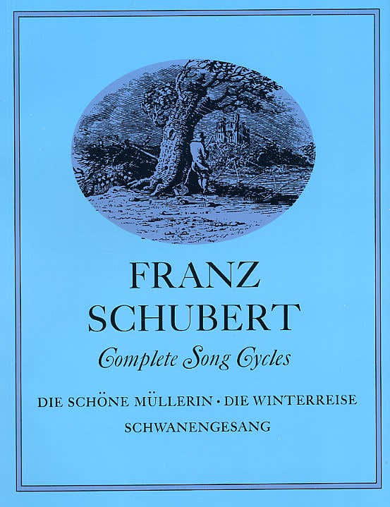 Schubert Franz - Cicli di Lieder Completi - Voce
