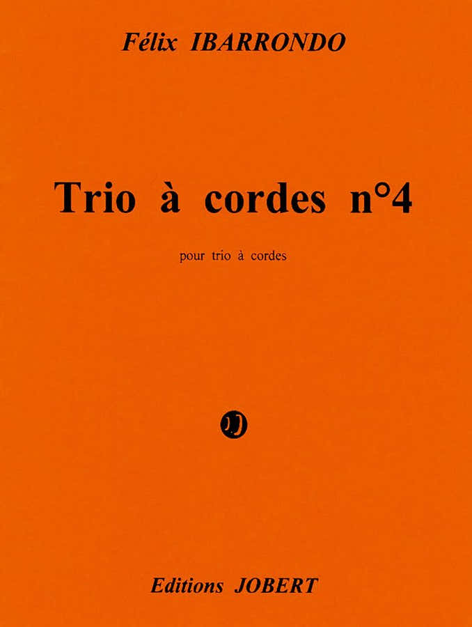 Ibarrondo - Trio À Cordes N°4 - Ametzlur - TRIO D'ARCHI