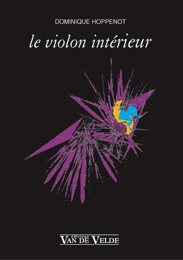 Hoppenot Dominique - Le Violon Interieur