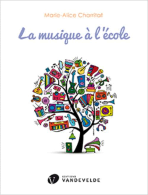 CHARRITAT MARIE-ALICE - LA MUSICA A SCUOLA