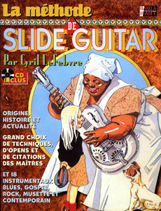 Lefebvre Cyril - Il metodo della slide guitar + CD