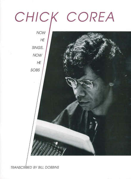 Corea Chick - Now He Sings Now He So - Transcribed By Bill Dobbins - Piano