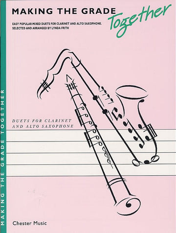MAKING THE GRADE TOGETHER - DUETS - CLARINET