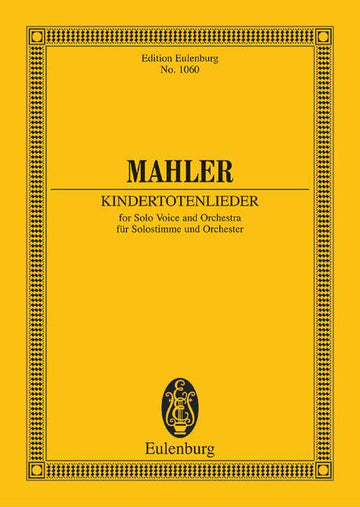 Mahler Gustav - Kindertotenlieder - Voce solista e orchestra