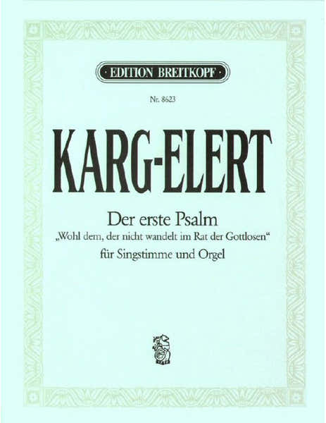 KARG-elert - Psalm 1
