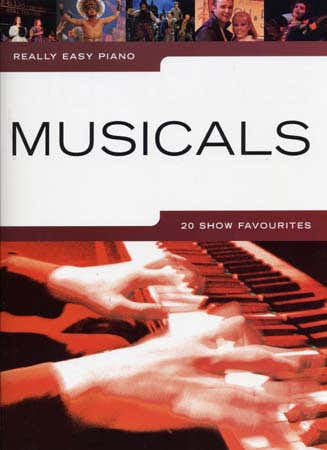 PIANOFORTE MOLTO FACILE - MUSICAL - 20 BRANI PREFERITI DEGLI SPETTACOLI - PIANOFORTE