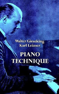 Walter Gieseking e Karl Leimer - Tecnica pianistica -
