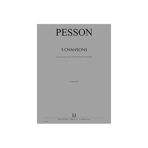 Pesson - Canzoni (5) - Mezzosoprano e 5 strumenti