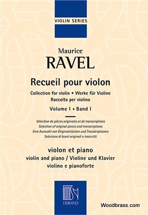 Ravel M. - Recueil Pour Violon Vol.1