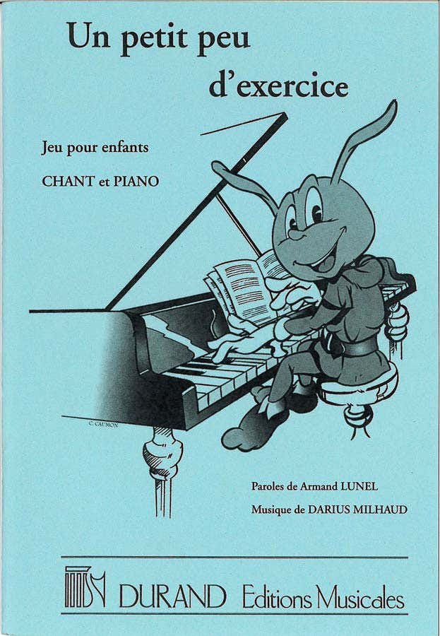MILHAUD D. - Un poco di esercizio - Gioco per bambini - Canto e pianoforte