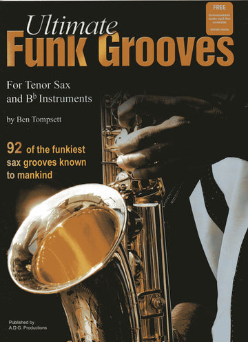 Tompsett B. - Ultimate Funk Grooves Sassofono Tenore & BB + Audio Online