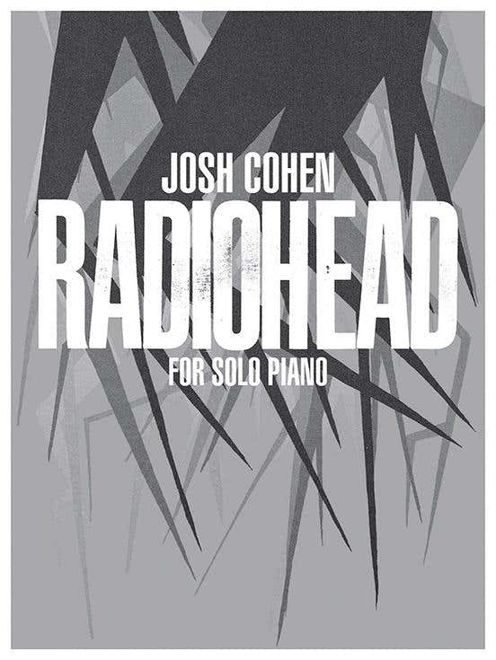 Josh Cohen - Radiohead per pianoforte solo