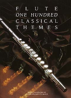 100 CLASSICAL THEMES FOR FLUTE - FLUTE
